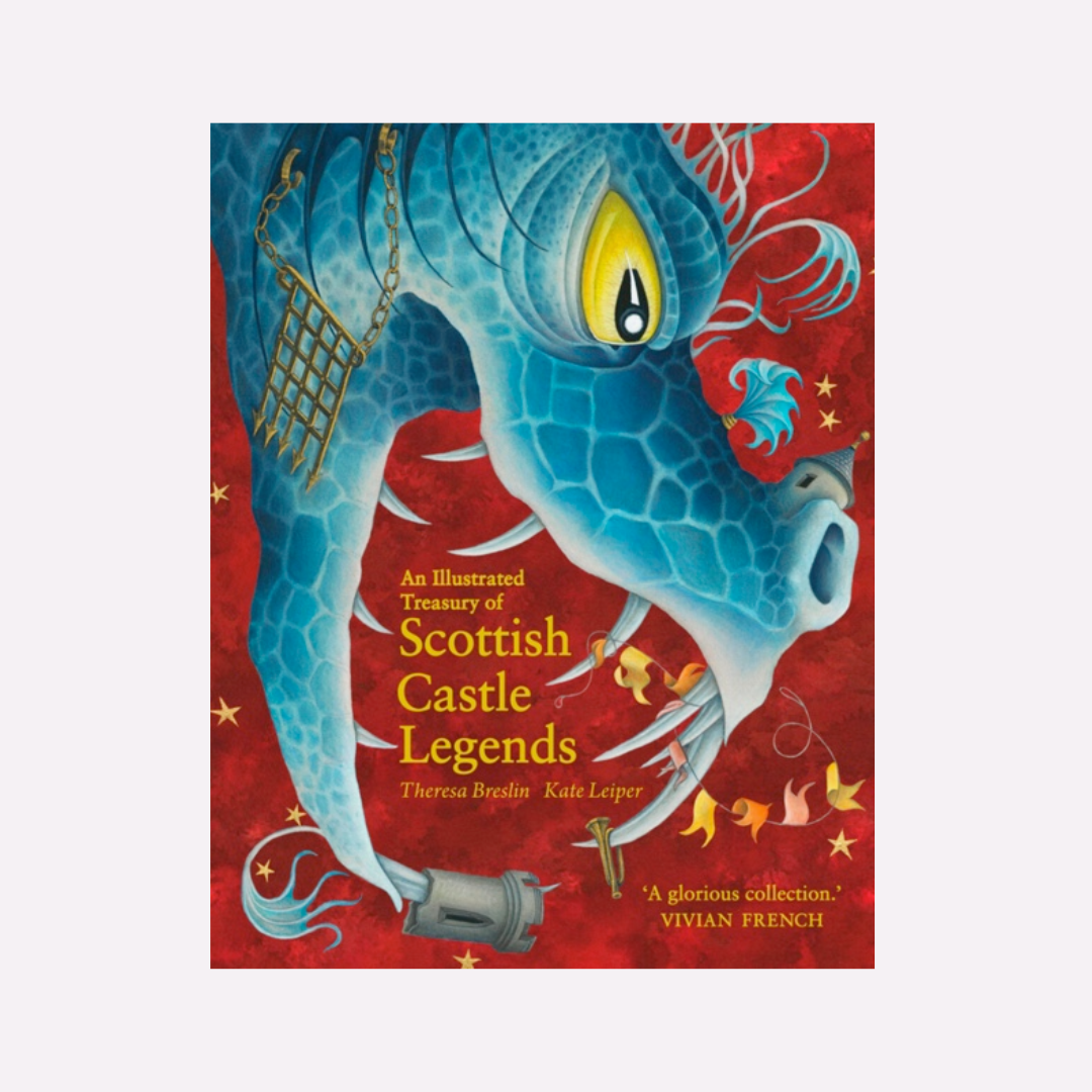 An Illustrated Treasury of Scottish Castle Legends